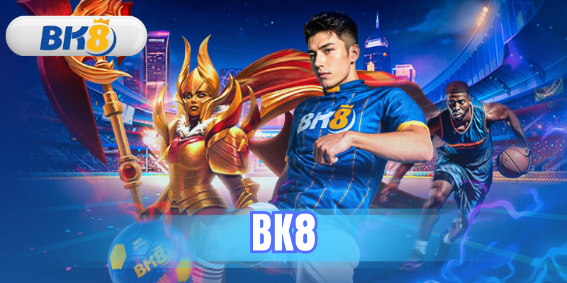 ฟีเจอร์หลัก ๆ ของ bk8 คือ อะไร มีเกมไหนน่าเล่นบ้าง